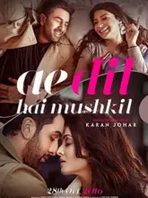 Ae Dil Hai Mushkil (2016) Hindi Full Movie 480p | 720p | 1080p