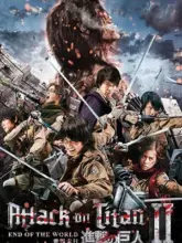 Attack on Titan Part 2: End of the World (2015) Dual Audio BluRay Full Movie 480p | 720p | 1080p