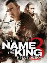 In The Name of the King 3: The Last Mission (2014) Dual Audio {Hindi-English} 480p | 720p