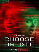 Choose Or Die – Netflix Original (2022) Dual Audio {Hindi-English} 480p | 720p | 1080p