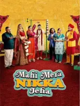 Mahi Mera Nikka Jeha (2022) HDRip Punjabi Full Movie 480p | 720p | 1080p