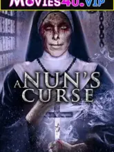 A Nuns Curse (2019) Dual Audio {Hindi-English} 480p | 720p | 1080p