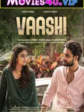 Vaashi (2022) Multi Audio Full Movie WEB-DL 480p | 720p | 1080p