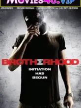 Brotherhood (2010) BluRay Dual Audio {Hindi-English} 480p | 720p | 1080p