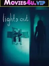 Lights Out (2016) Dual Audio {Hindi-English} 480p | 720p | 1080p