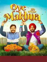 Oye Makhna (2022) Punjabi Full Movie WEB-DL 480p | 720p | 1080p