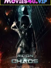 Reign of Chaos (2022) Dual Audio {Hindi-English} 480p | 720p | 1080p