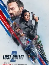 Lost Bullet 2: Back for More – Netflix Original (2022) Dual Audio {Hindi-English} 480p | 720p | 1080p