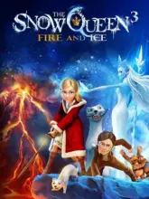 The Snow Queen 3: Fire and Ice (2016) Dual Audio {Hindi-English} 480p | 720p | 1080p