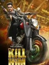 Kill Him (2023) Bengali Full Movie WEB-DL 480p | 720p | 1080p