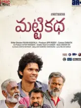 Matti Katha (2023) WEB-DL Telugu Full Movie 480p | 720p | 1080p