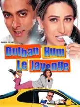 Dulhan Hum Le Jayenge (2000) Hindi Full Movie WebRip 480p | 720p | 1080p