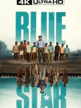 Blue Star (2024) Tamil Full Movie WEB-DL 480p | 720p | 1080p | 2160p 4K