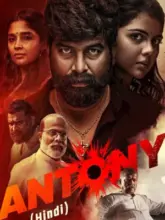 Antony (2023) WEB-DL Dual Audio Full Movie 480p | 720p | 1080p