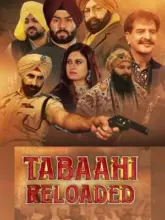 Tabaahi Reloaded (2024) WEB-DL Punjabi Full Movie 480p | 720p | 1080p