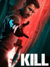 Kill (2024) WEB-DL Multi Audio Full Movie 480p | 720p | 1080p | 2160p