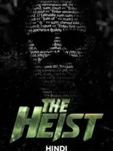 The Heist (2024) WEB-DL Hindi Movie 480p | 720p | 1080p