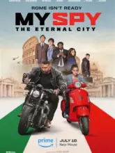 My Spy: The Eternal City (2024) WEB-DL Full Movie 480p | 720p | 1080p | 2160p 4K