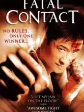 Fatal Contact (2006) BluRay Dual Audio Full Movie 480p | 720p | 1080p