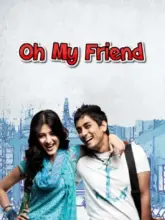 Oh My Friend (2011) WEB-DL Dual Audio Full Movie 480p | 720p | 1080p