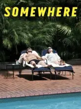 Somewhere (2010) BluRay Dual Audio {Hindi-English} 480p | 720p | 1080p