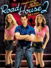 Road House 2 Last Call (2006) BluRay Dual Audio Full Movie 480p | 720p | 1080p