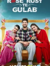 Rose Rosy Te Gulab (2024) WEB-DL Punjabi Full Movie 480p | 720p | 1080p