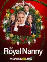 The Royal Nanny (2022) BluRay Dual Audio Full Movie 480p | 720p | 1080p