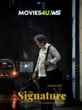 The Signature (2024) WEB-DL Hindi Full Movie 480p | 720p | 1080p